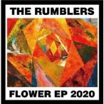 [CD]/THE RUMBLERS/FLOWER EP 2020