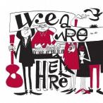 【送料無料】[CDA]/高野寛と素晴らしきラリーの仲間たち/We Are Here