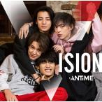 【送料無料】[CD]/ANTIME/VISION [通常盤]
