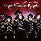 【送料無料】[CD]/Crack6/Crazy Monsters Parade [DVD付初回限定盤]