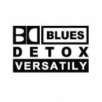 【送料無料】[CD]/BLUES DETOX/VERSATILY