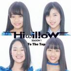 [CD]/Hiwillow/To The TOP