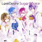 [CD]/LoveDesire/Sugar &amp; Spice [Sugar盤]