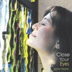 【送料無料】[CD]/tomo hirano/Close Your Eyes