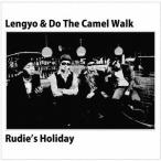 [CDA]/Lengyo &amp; Do the Camel Walk/Rudie's Holiday