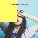 [CD]/ナードマグネット/MISS YOU