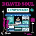 【送料無料】[CD]/DEAVID SOUL/THE OTHER SIDE
