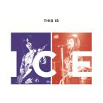 【送料無料】[CD]/ICE/THIS IS ICE [SHM-CD]