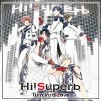 【送料無料】[CD]/Hi!Superb/Turn Into Love [CD+DVD/特装盤]