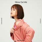 [CD]/大原櫻子/Shine On Me [DVD付初回限定盤]