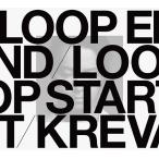 【送料無料】[CD]/KREVA/LOOP END / LOOP START (Deluxe Edition) [DVD付完全生産限定盤 A]