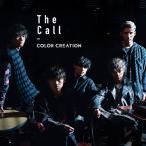 [CD]/COLOR CREATION/The Call [通常盤 B]