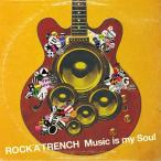 [CDA]/ROCK'A'TRENCH/Music is my Soul [DVD付初回限定盤]