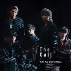 [CD]/COLOR CREATION/The Call [DVD付初回限定盤]