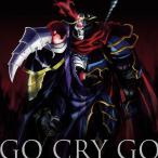 [CD]/OxT/TVアニメ「オーバーロードII」オープニングテーマ: GO CRY GO [通常盤]