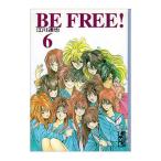 ＢＥ ＦＲＥＥ！ 6／江川達也