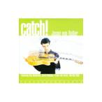 ジェシ・ヴァン・ルーラー／ＣＡＴＣＨ！