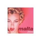 ＭＡＬＴＡ／フェリーシア