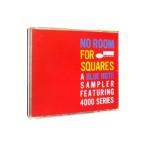 オムニバス／ＮＯ ＲＯＯＭ ＦＯＲ ＳＱＵＡＲＥＳ−Ａ ＢＬＵＥ ＮＯＴＥ ＳＡＭＰＬＥＲ ＦＥＡＴＵＲＩＮＧ ４０００ ＳＥＲＩＥＳ−