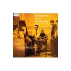 クリフォード・ブラウン／クリフォード・ブラウン＆マックス・ローチ・インコーポレイテッド［＋３］