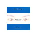 Yahoo! Yahoo!ショッピング(ヤフー ショッピング)徳永英明／Ｂａｌｌａｄｅ ｏｆ Ｂａｌｌａｄｅ