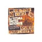 ＤＪ ＹＵＴＡＫＡ／ＵＮＩＴＥＤ ＮＡＴＩＯＮＳ III （ＣＣＣＤ）