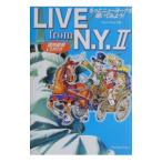 ＬＩＶＥ ｆｒｏｍ Ｎ．Ｙ．２−もっとニューヨークを聞いてみよう！−／ジャパンタイムズ【編】