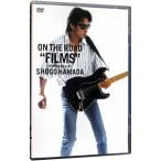 DVD／ＯＮ ＴＨＥ ＲＯＡＤ“Ｆｉｌｍｓ”
