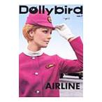 Ｄｏｌｌｙｂｉｒｄ Ｖｏｌ．７／ホビージャパン