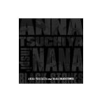 ＡＮＮＡ ＴＳＵＣＨＩＹＡ ｉｎｓｐｉ’ ＮＡＮＡ（ＢＬＡＣＫ ＳＴＯＮＥＳ）／ＡＮＮＡ ＴＳＵＣＨＩＹＡ ｉｎｓｐｉ’ ＮＡＮＡ（ＢＬＡＣＫ ＳＴＯＮＥＳ）