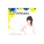ＨＩＧＨ ａｎｄ ＭＩＧＨＴＹ ＣＯＬＯＲ／Ｄｒｅａｍｓ
