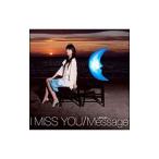 波瑠／Ｉ Ｍｉｓｓ Ｙｏｕ／Ｍｅｓｓａｇｅ〜明日の僕へ〜