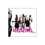 ビアンカ／ＢＩＡＮＣＡ