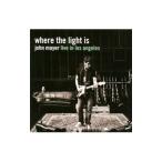 ジョン・メイヤー／Ｗｈｅｒｅ Ｔｈｅ Ｌｉｇｈｔ Ｉｓ：Ｊｏｈｎ Ｍａｙｅｒ Ｌｉｖｅ ｉｎ Ｌｏｓ Ａｎｇｅｌｅｓ