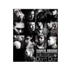 ＳＵＰＥＲ ＪＵＮＩＯＲ／Ｔｈｅ ＳＥＣＯＮＤ ＡＬＢＵＭ 『Ｄｏｎ’ｔ Ｄｏｎ』