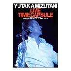 DVD／ＬＩＶＥ ＴＩＭＥ ＣＡＰＳＵＬＥ−ＹＵＴＡＫＡ ＭＩＺＵＴＡＮＩ ＴＩＭＥ ＣＡＰＳＵＬＥ ＴＯＵＲ ２００９−