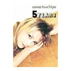 ５ ＹＥＡＲＳ／土屋アンナ