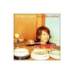 Ｍｙ Ｌｉｔｔｌｅ Ｌｏｖｅｒ／ａｃｏａｋｋｏ ｄｅｂｕｔ