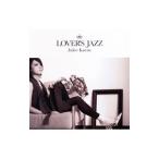 樹里からん／ＬＯＶＥＲ’Ｓ ＪＡＺＺ