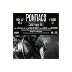ＰＯＮＴＩＡＣＳ／Ｃｏｌｄ Ｆｉｎｇｅｒ Ｇｉｒｌ