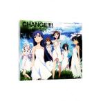 ＣＨＡＮＧＥ！！！！ 初回限定盤