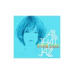 Ａｌｌ Ｔｈａｔ Ｊａｚｚ／ＥＶＥＲ ＪＡＺＺ