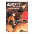 ルートダブル−Ｂｅｆｏｒｅ Ｃｒｉｍｅ＊Ａｆｔｅｒ Ｄａｙｓ−√Ａｆｔｅｒ／月島総記