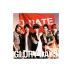Ｄ☆ＤＡＴＥ／ＧＬＯＲＹ ＤＡＹＳ（初回生産限定Ａ）