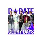 Ｄ☆ＤＡＴＥ／ＧＬＯＲＹ ＤＡＹＳ 通常盤Ｃ