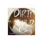 Ｄｉｒｔｙ Ｏｌｄ Ｍｅｎ／Ｉ ａｎｄ Ｉ