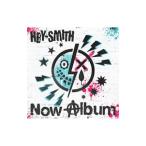 ＨＥＹ−ＳＭＩＴＨ／Ｎｏｗ Ａｌｂｕｍ