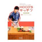 Yahoo! Yahoo!ショッピング(ヤフー ショッピング)ＭＯＣＯ’Ｓキッチン新レシピコレクション ｖｏｌ．１／速水もこみち