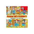 ＱＵＩＣＫＤＥＡＤ，ＴＯＯ ＣＬＯＳＥ ＴＯ ＳＥＥ／Ｆｕｃｋｉｎ’８０’ｓ Ｓｔｕｐｉｄｉｔｙ