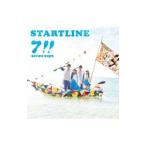 ７！！／ＳＴＡＲＴ ＬＩＮＥ 初回生産限定盤